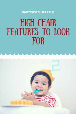 High Chair Features to Look For