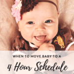 When to move baby to a four hour schedule pinnable image