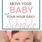 how to move your baby to a four hour daily schedule pinnable image