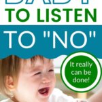 Get your baby to listen to no pinnable image