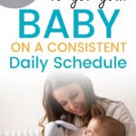 Consistent Baby Schedule Pinnable Image
