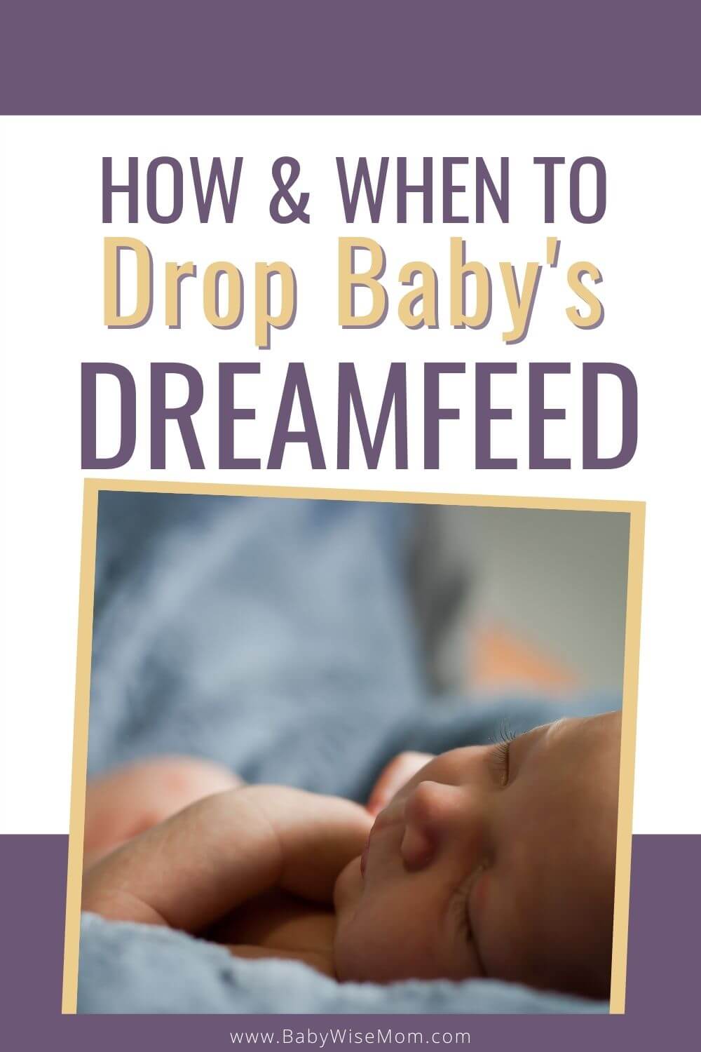 How and when to drop baby's dreamfeed