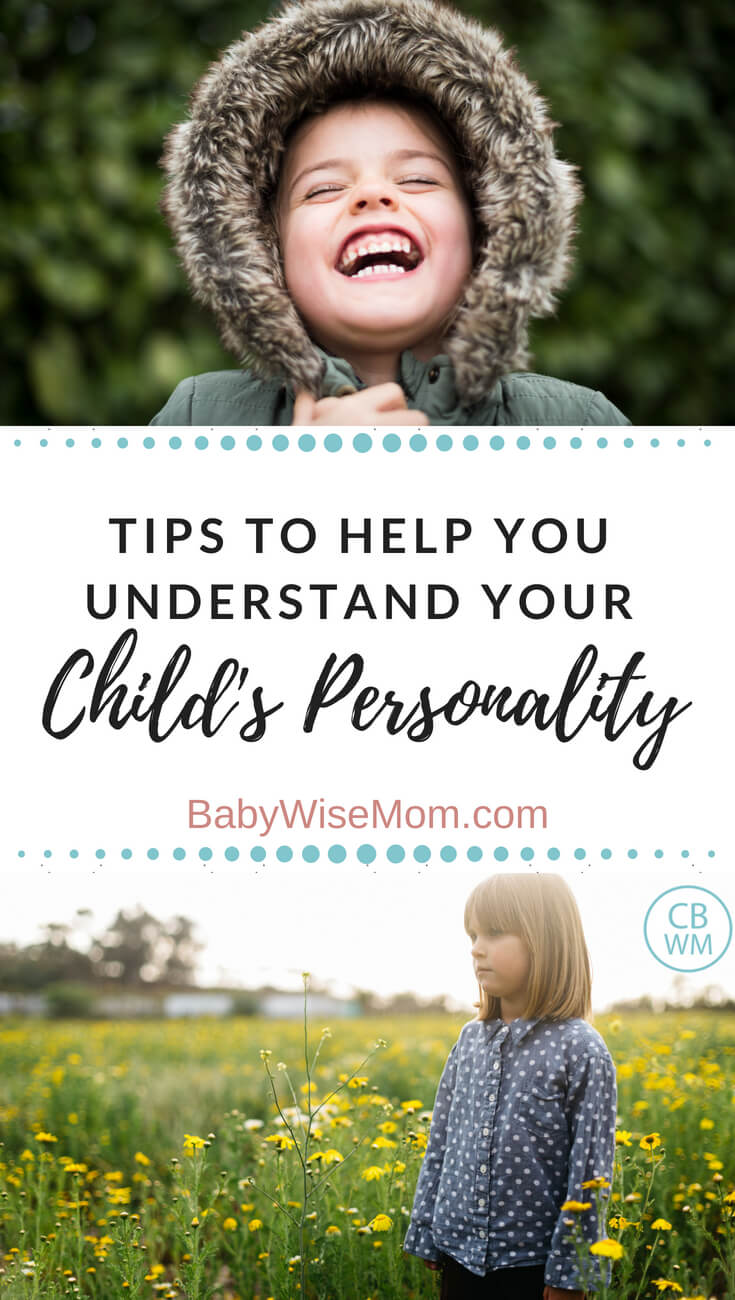 Tips to Help You Get to Know Your Child's Personality. What are some key elements to know and understand to help you get to know your child better. 