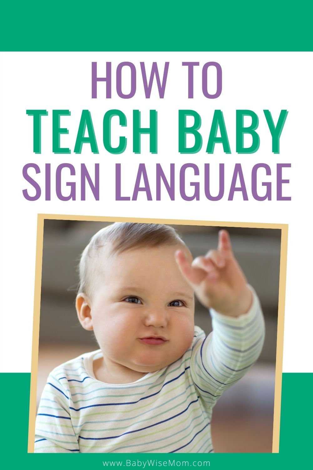 How to teach baby sign language