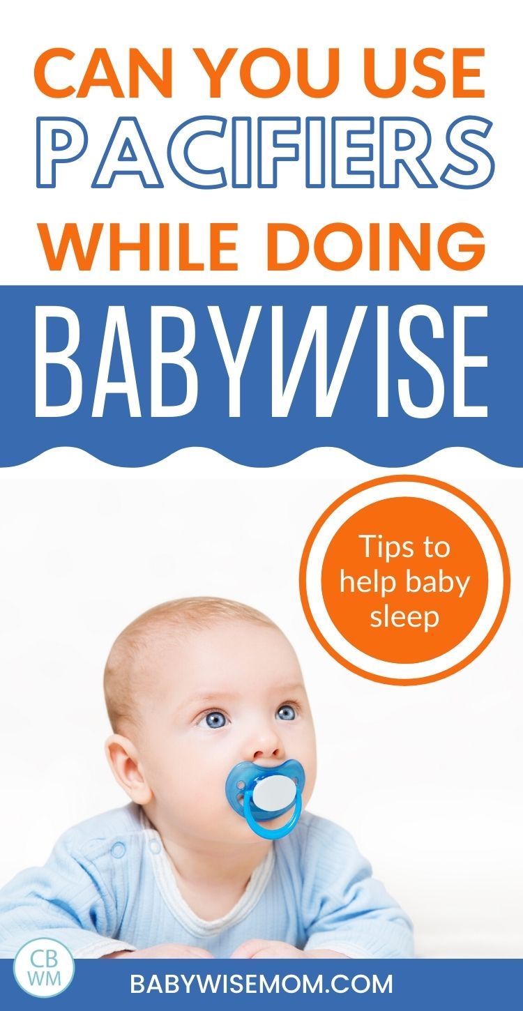 Can you use pacifiers with Babywise?