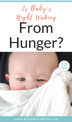 Is Baby's Night Waking from Hungr is baby just feeling hungry after waking up? Is Baby's Night Waking from Hunger? Or is baby just feeling hungry after waking up?