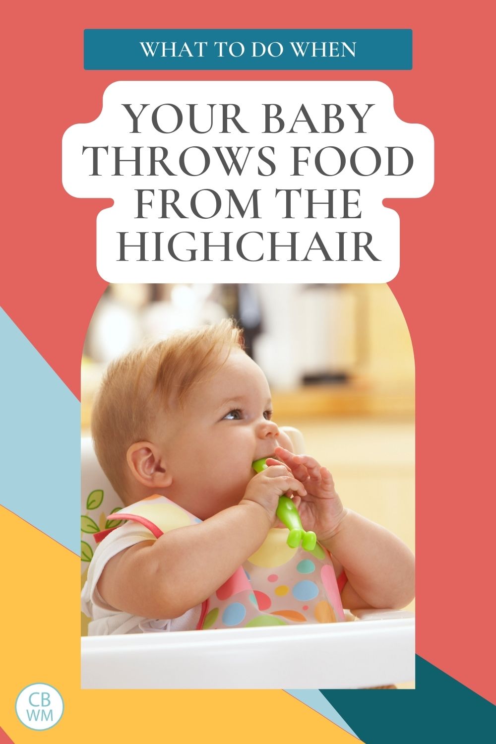 Baby throws food from high chair
