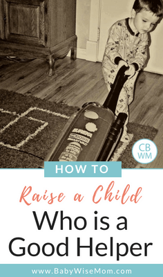 How to Raise a Child Who is a "Good Helper". Your child can help around the house and do chores if you model, encourage, and allow it. 