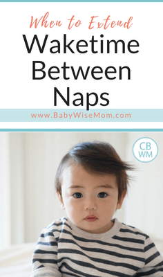 How to Know When it is Time to Extend Waketime Length Between Naps