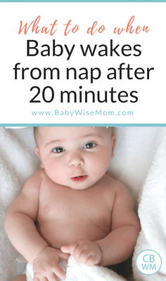 What to do When Baby Wakes from Nap After Only 20 Minutes.