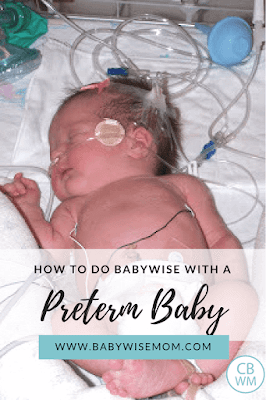 How To Do Babywise with a Preterm Baby. You can implement Babywise even with a preemie.