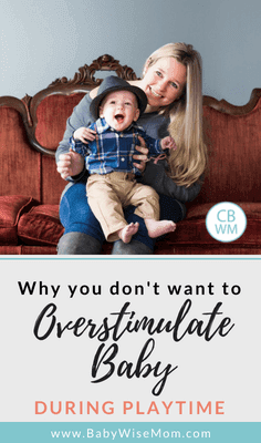 How Over Stimulating Baby During Playtime negatively affects your baby. Babies do not need a lot of action to be perfectly content and to learn from the world around them. How Over Stimulating Baby During Playtime negatively affects your baby. Babies do not need a lot of action to be perfectly content and to learn from the world around them.