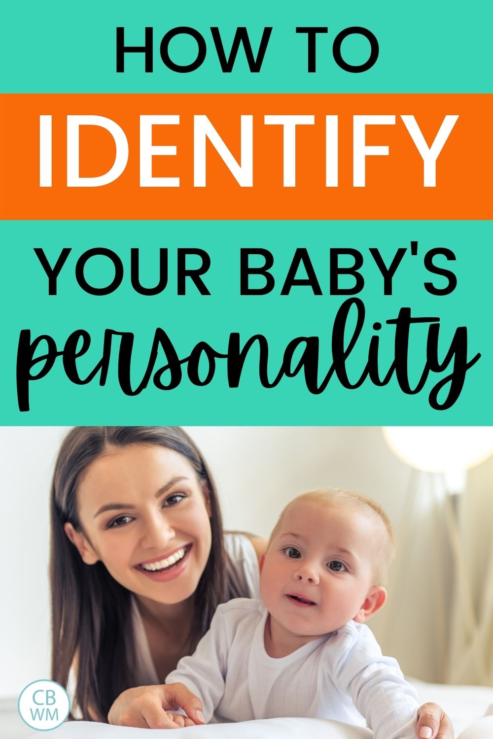 Identify your baby's personality pinnable image