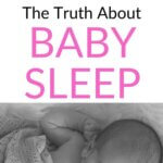 sleep begets sleep? the truth about baby sleep pinnable image