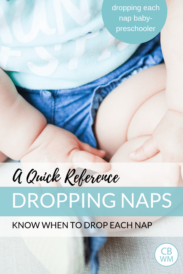 Dropping naps. When to drop naps for babies and preschoolers. Sleep drops for babies through dropping the afternoon nap. Guidance for dropping all naps with a picture of a baby