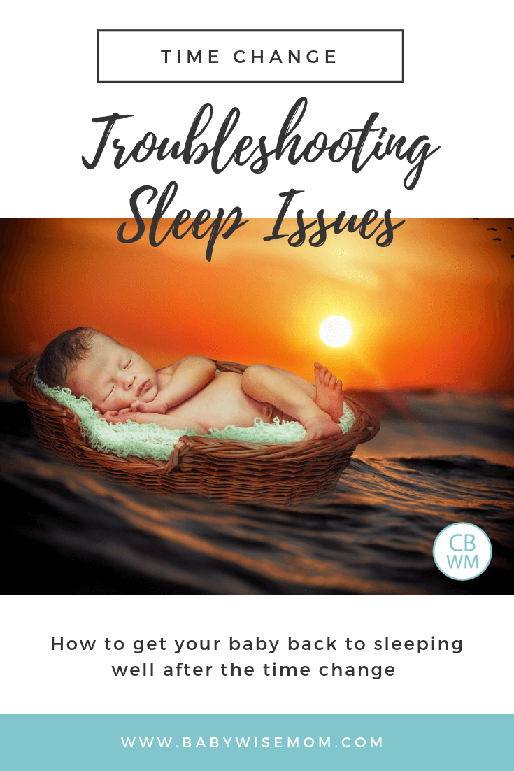 Time Change: Troubleshooting Sleep Issues. How to get your baby or toddler back to sleeping well after the time change and schedule shift with a picture of a baby on the water at sunset