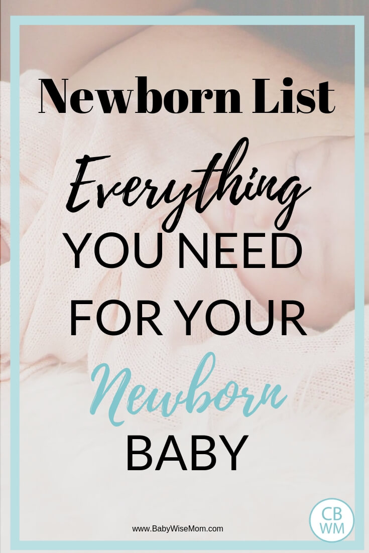 Newborn list of items to buy. Layette and newborn registry list. Easily see all of the items you need to get for your new baby.