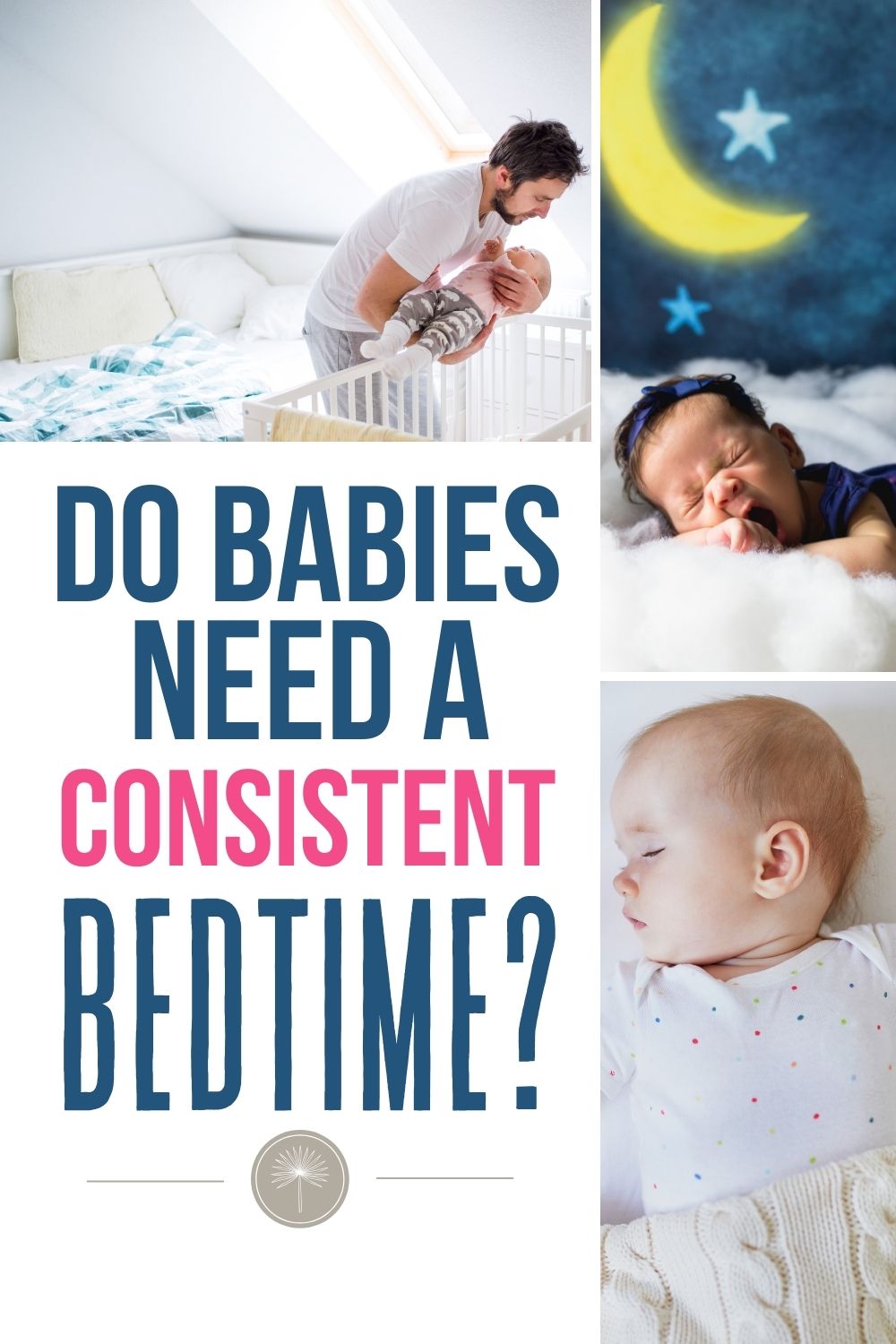 do babies need consistent bedtime pinnable image
