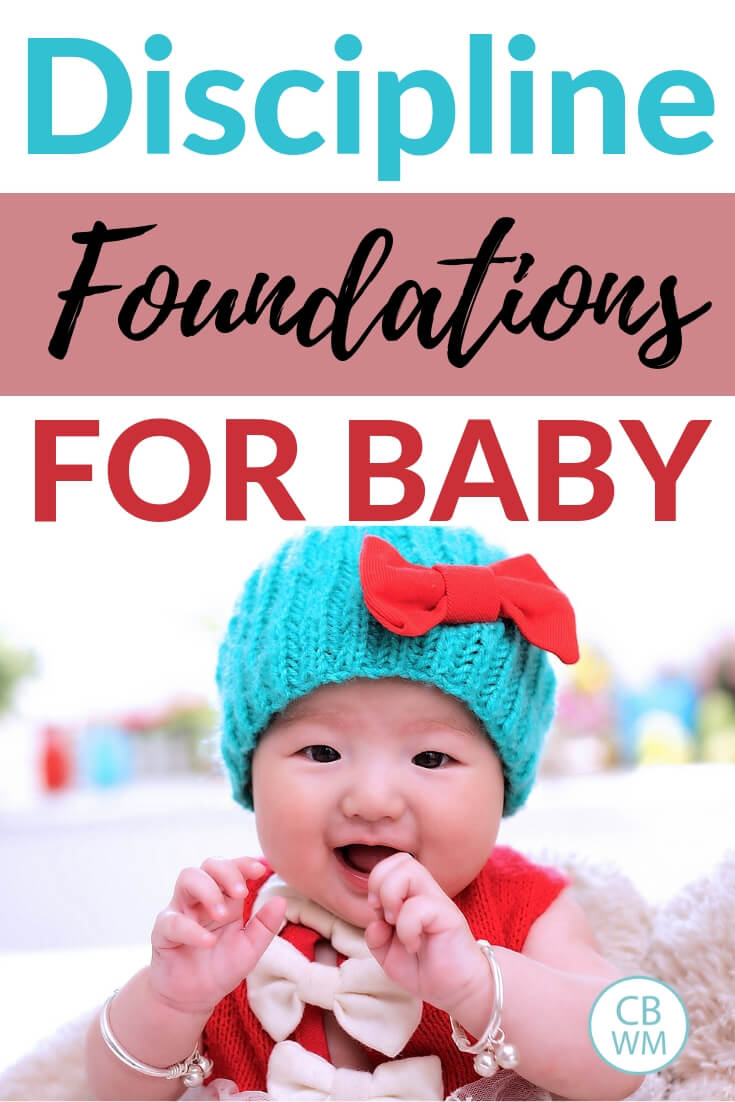 What exactly is discipline? How do you set boundaries and teach baby to obey? Read all about the discipline foundations for your baby.  with a picture of a girl with a blue crocheted hat