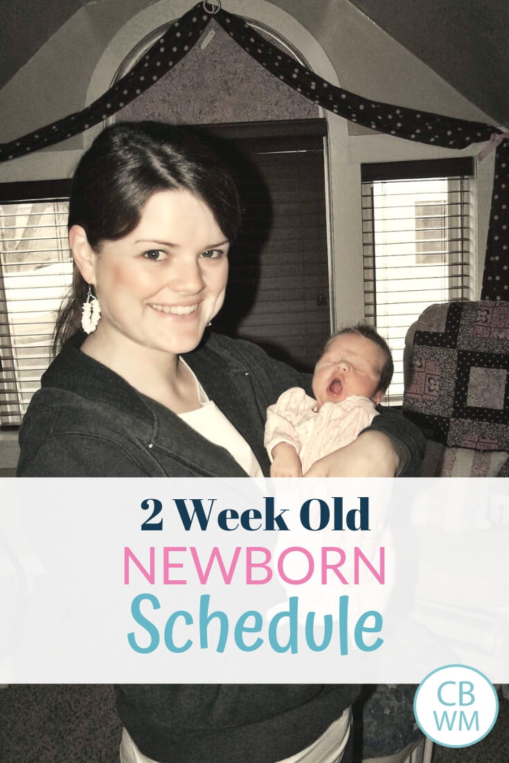 2 week old newborn schedule text with a photo of a mom and her newborn baby