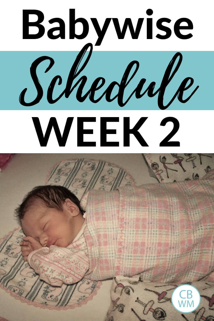 Baby in crib with the words Babywise Schedule Week 2