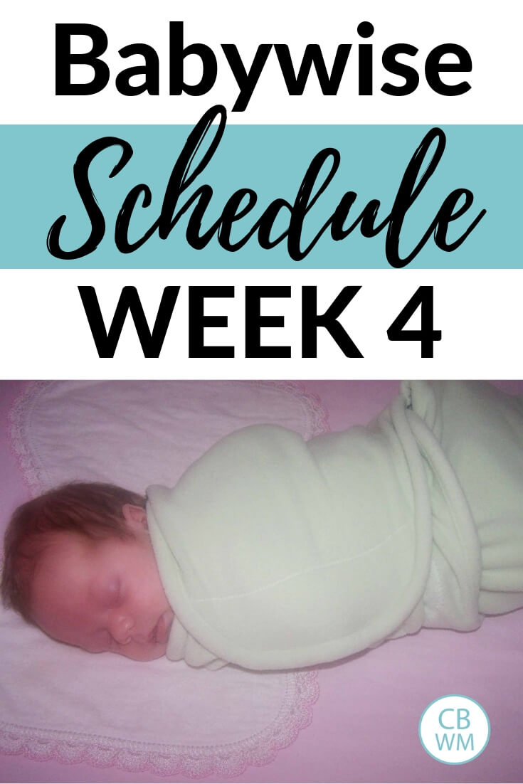 Babywise Schedule week 4 with a picture of McKenna in her crib all swaddled