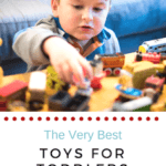 Toys for 18 month old. The best toys for your 18-24 month old toddler. These are great toys for 18-24 month old boy and toys for 18-24 month old girl.