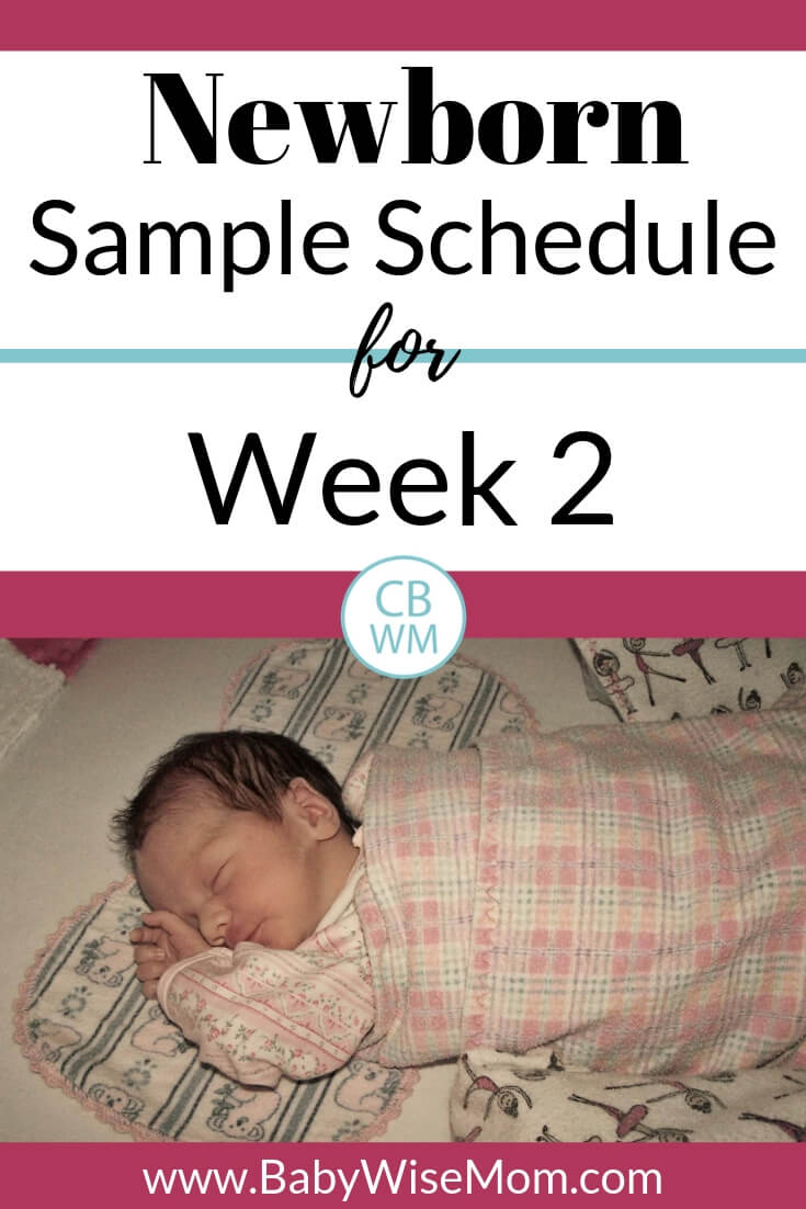 Newborn Sample schedule for Week 2 with a picture of a newborn baby