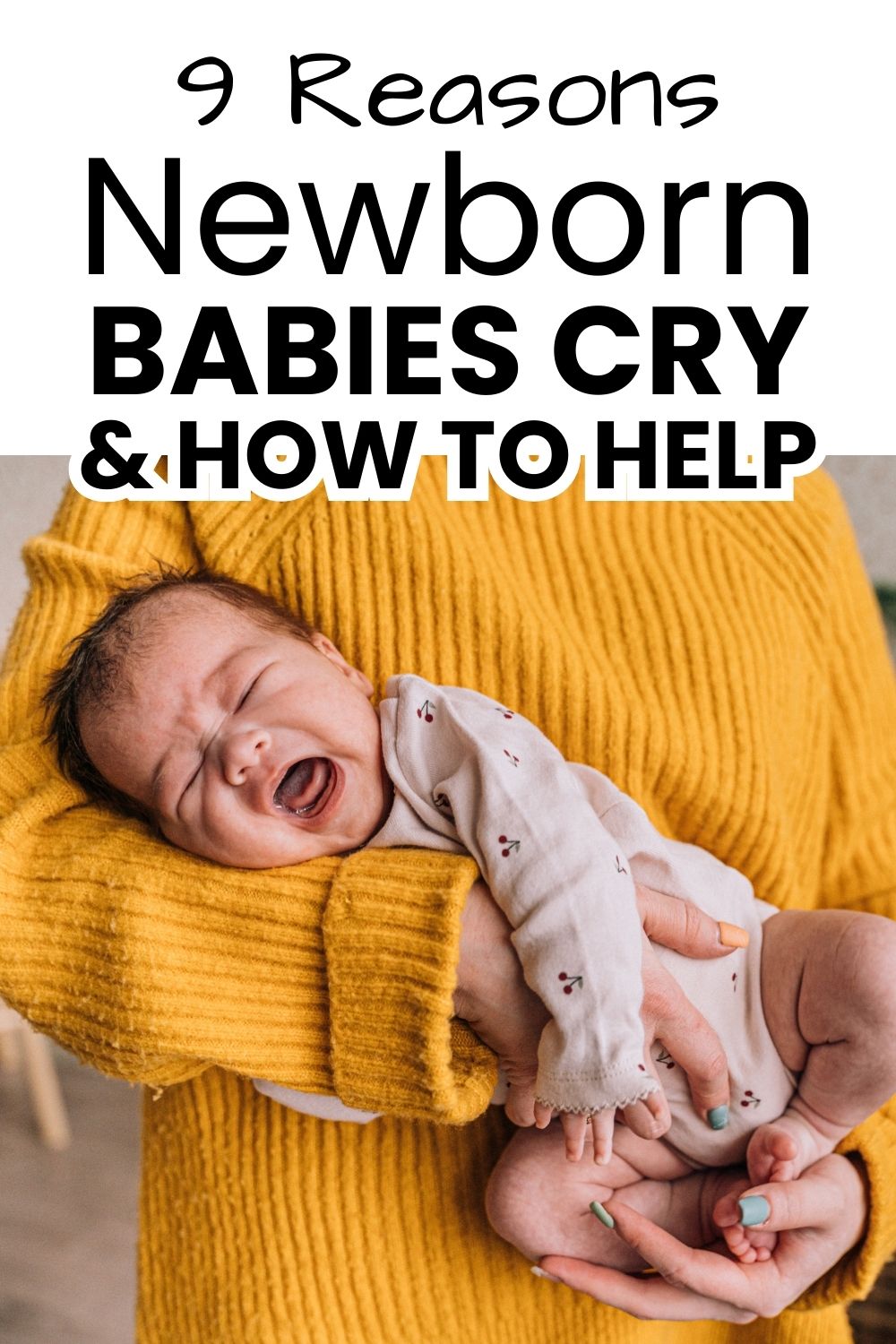 9 reasons newborn babies cry pinnable image