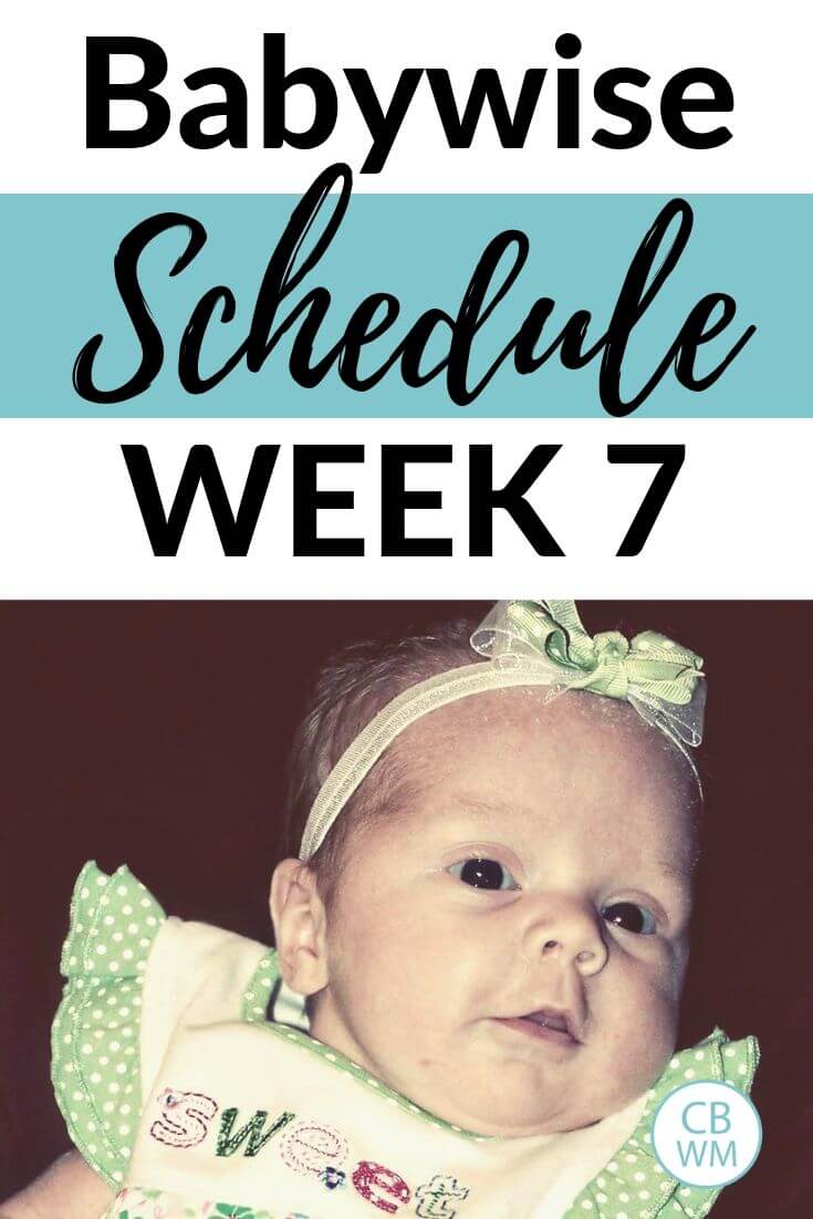 Babywise schedule week 7 with a 7 week old McKenna