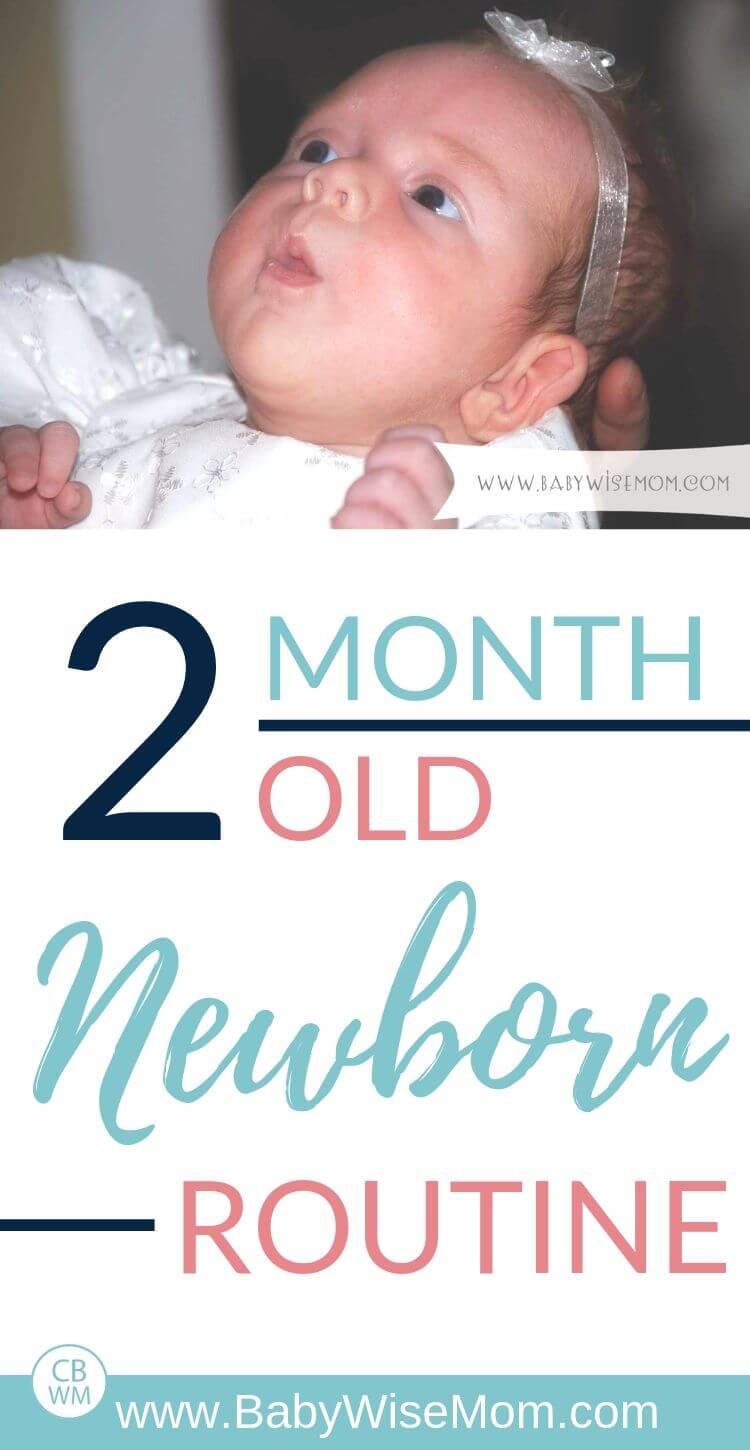 2 month old Newborn Routine pinnable image