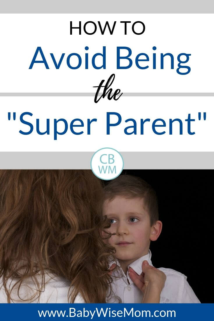 How to avoid being the super parent pinnable image