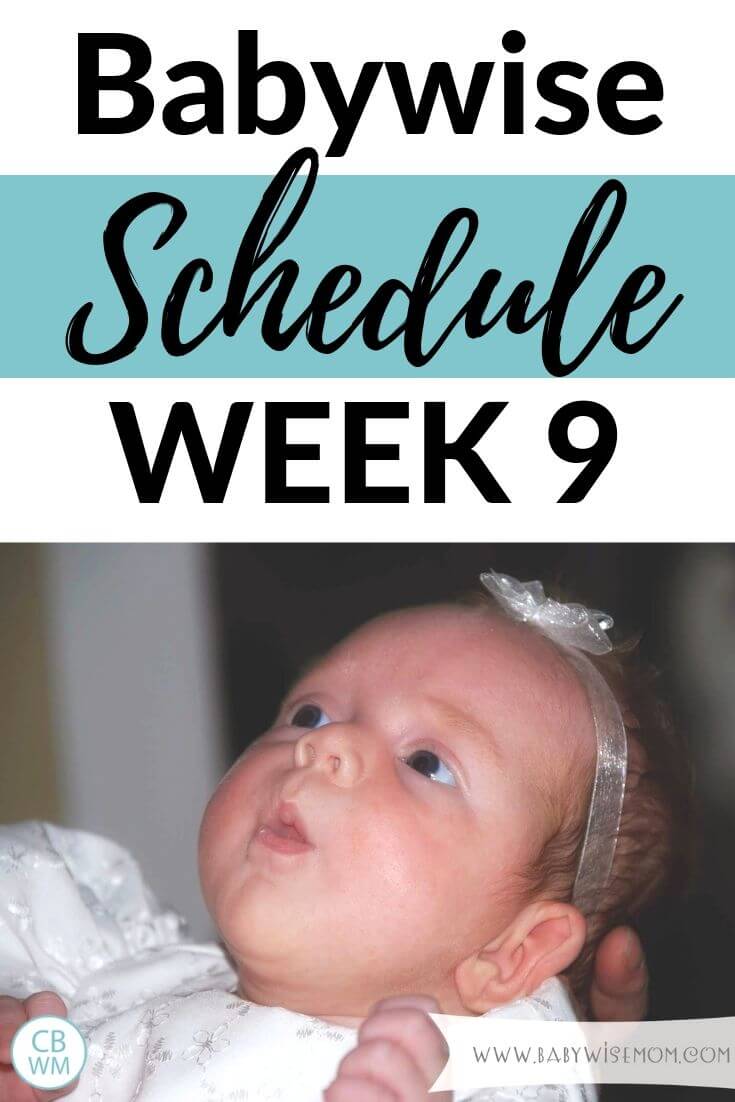 Babywise schedule week 9 pinnable image