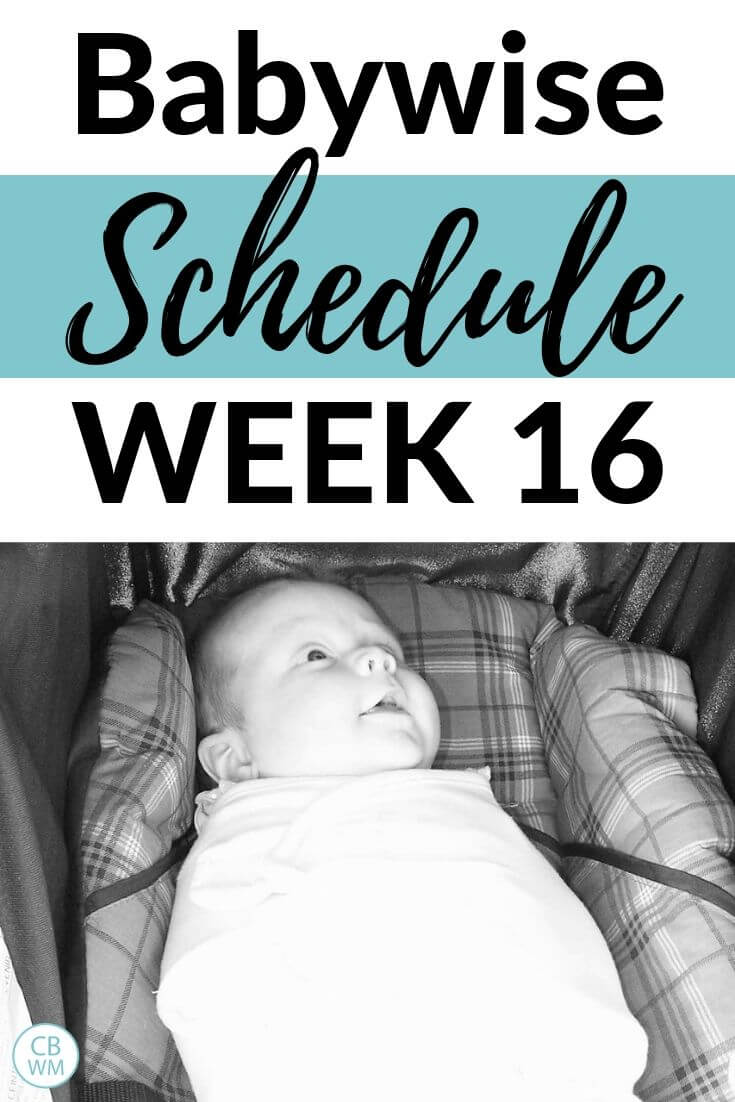 Babywise Schedule Week 16 pinnable image