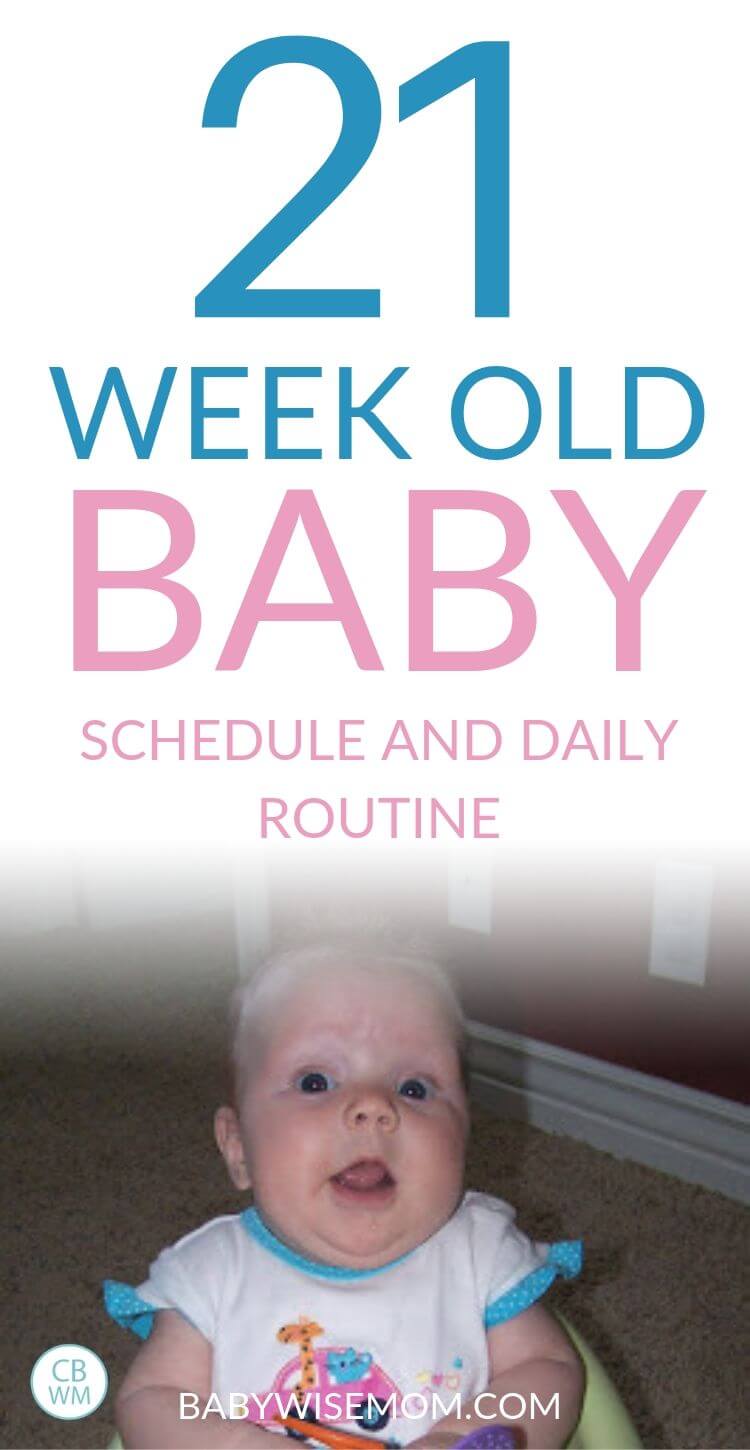 21 Week Old Baby Schedule and Daily Routine. Schedule and routine for a 20-21 week old newborn baby. Get info on this baby’s daily schedule and routine for each day and know how to structure your day. #babyschedule #21weeksold #babyroutine 21 week old baby schedule Pinnable Image