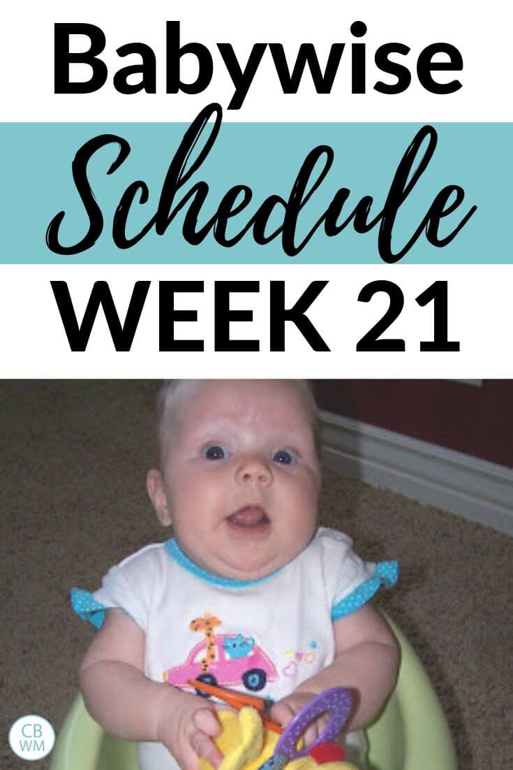 Babywise Schedule Week 21. Schedule and routine for a 20-21 week old newborn baby. Get info on this baby’s daily schedule and routine for each day and know how to structure your day. #babywiseschedule #babywise #babyschedule