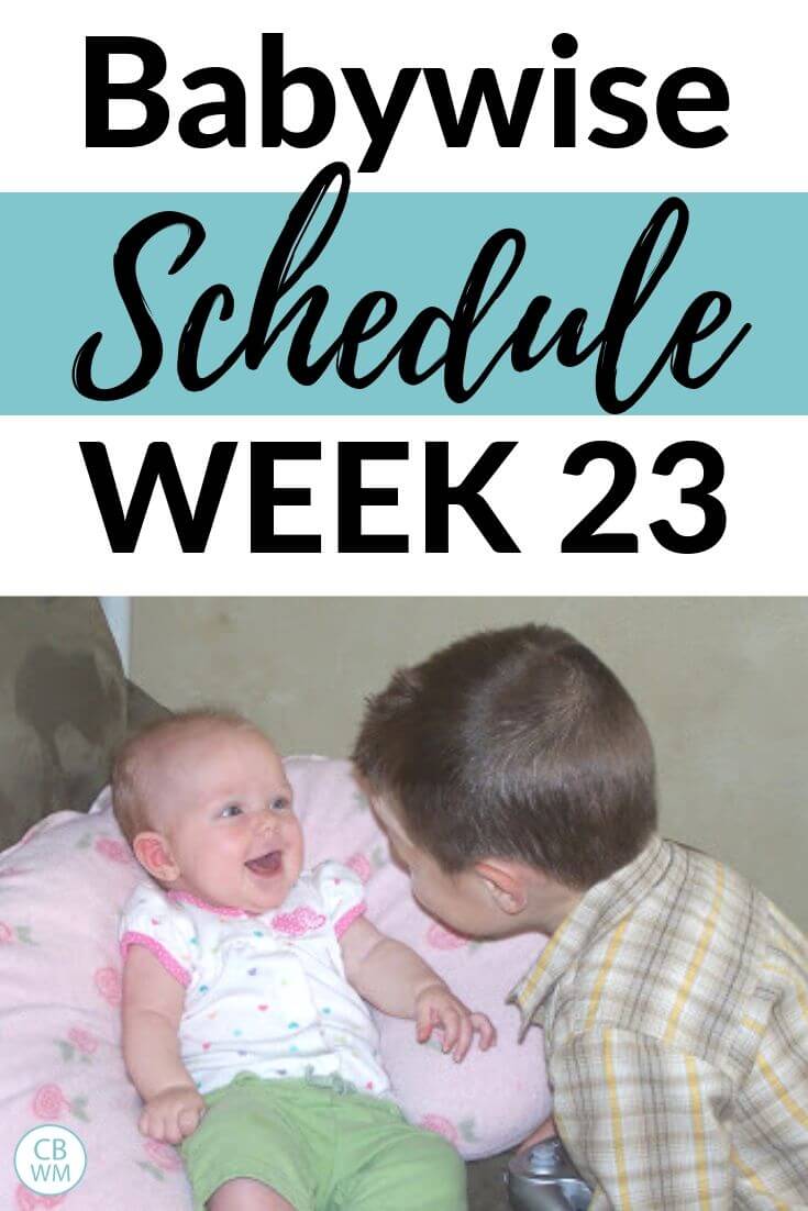 23 week old Babywise Schedule Pinnable Image