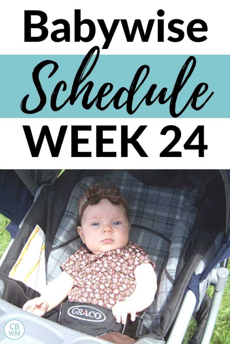 Babywise Schedule 24 weeks pinnable image