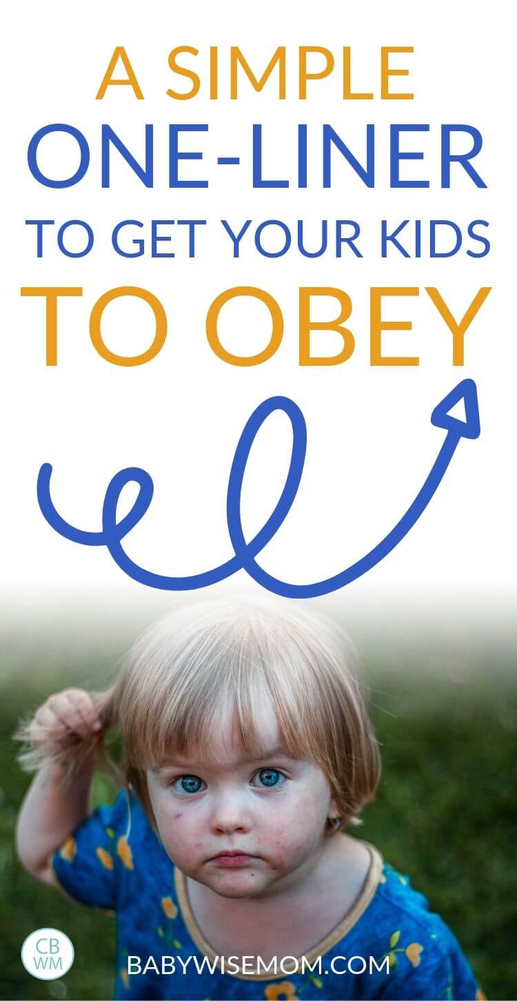 A simple one-liner to get your kids to obey Pinnable Image