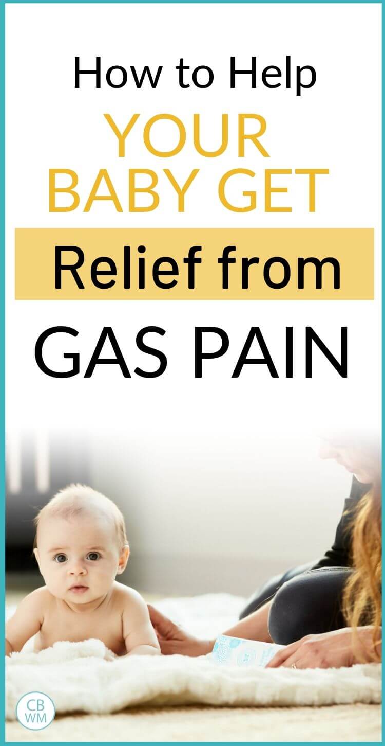 How to help your baby get relief from gas pain pinnable image