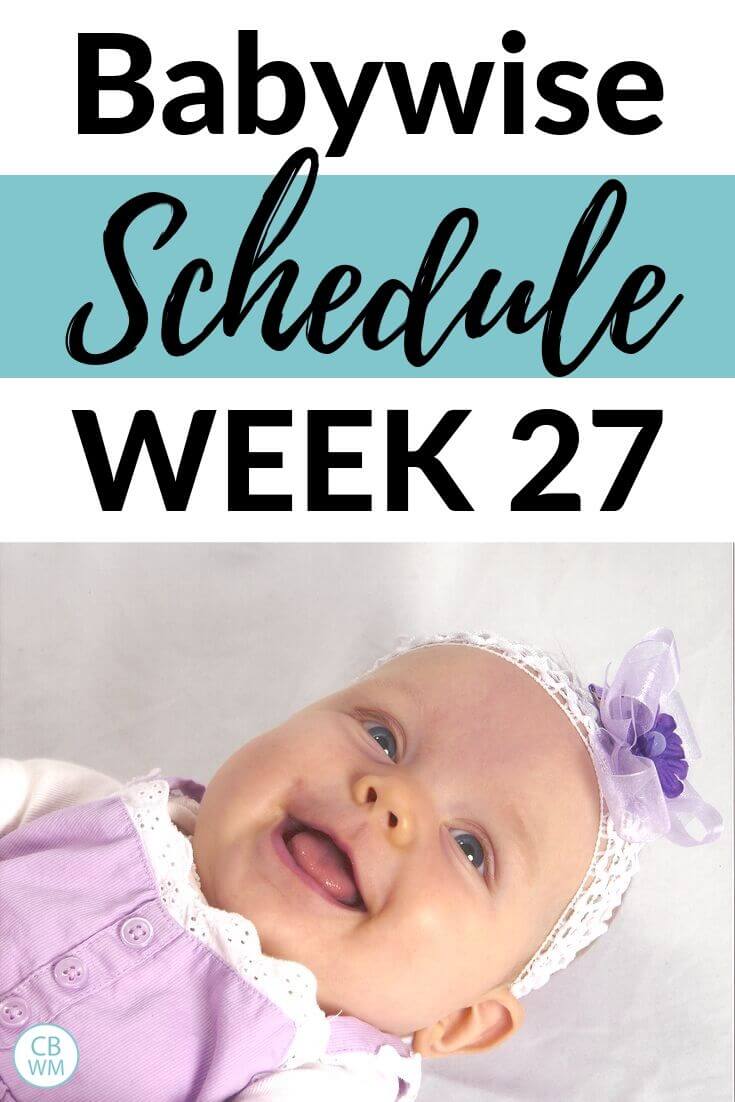 27 week Babywise Schedule Pinnable Image