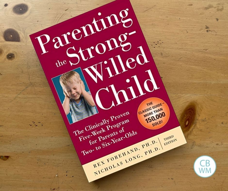 Parenting the Strong-Willed Child Book