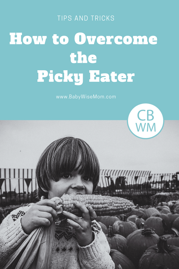 Overcoming the Picky Eater