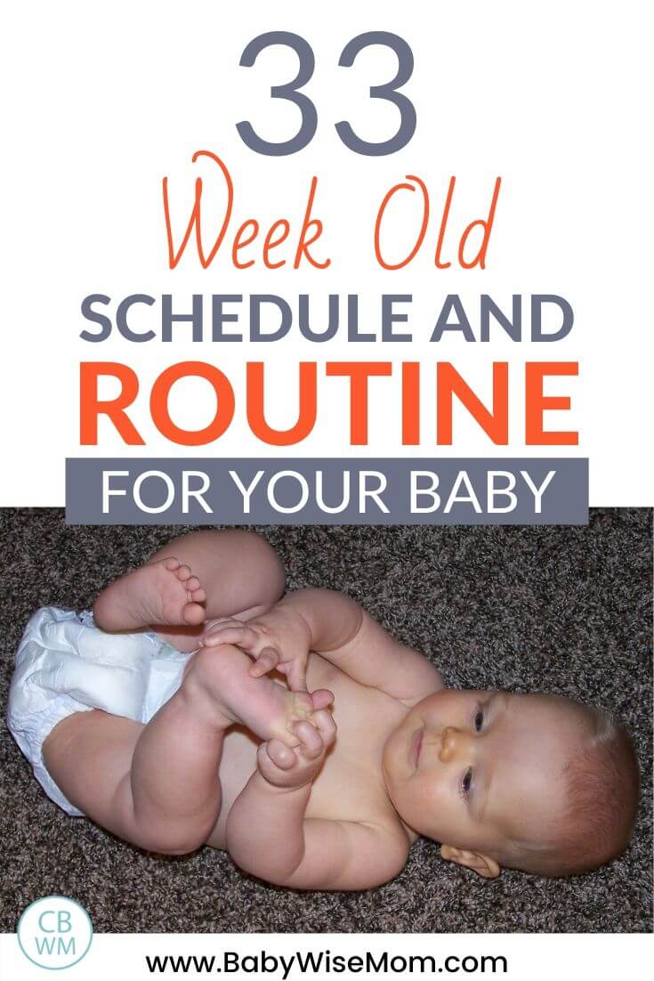 33 week old schedule and routine for baby Pinnable Image