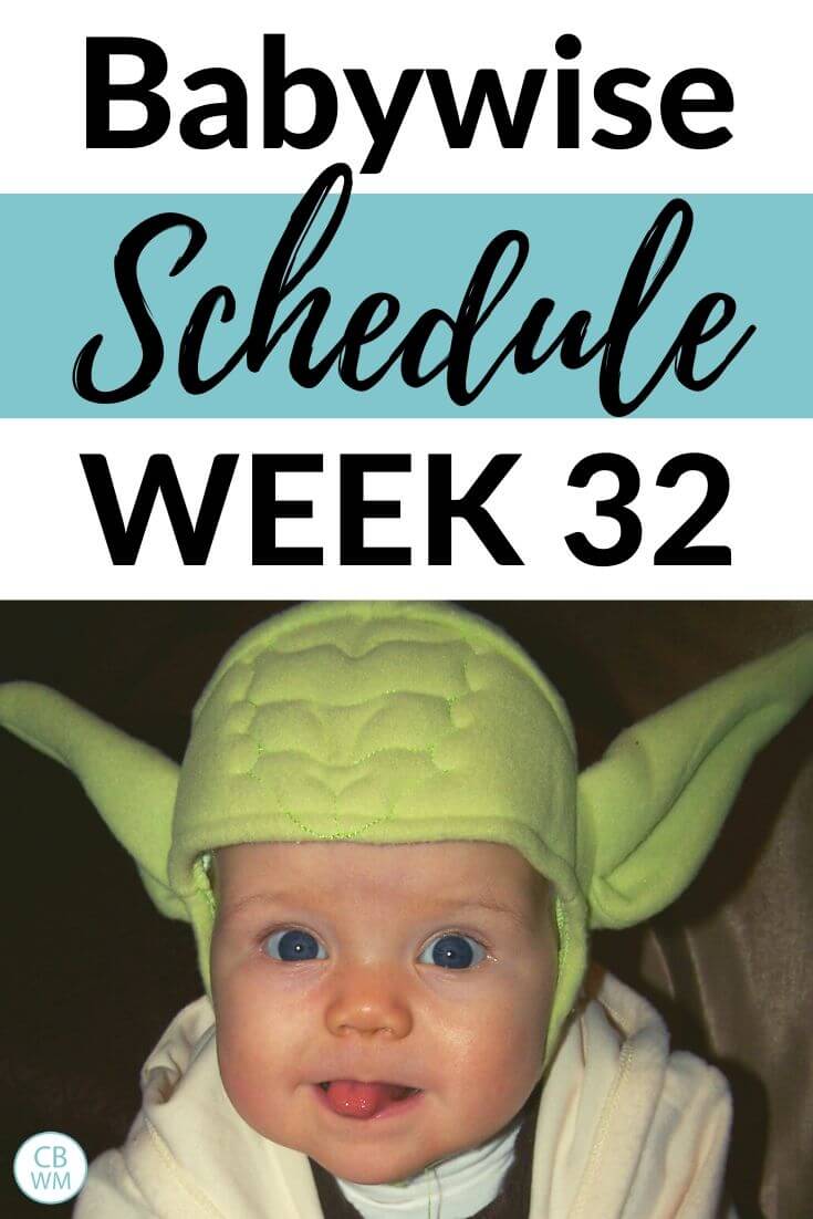 Babywise Schedule Week 32 Pinnable Image