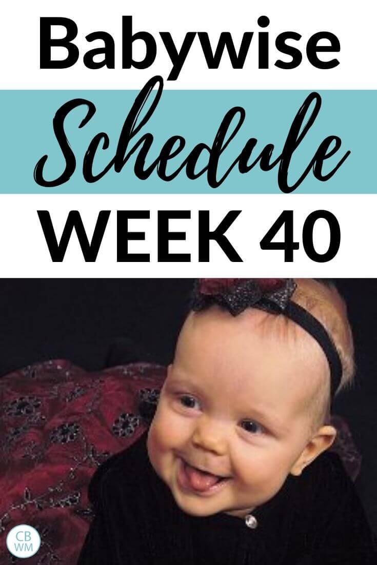 McKenna Baby Summary: Week 40 {9 Months Old} - Babywise Mom