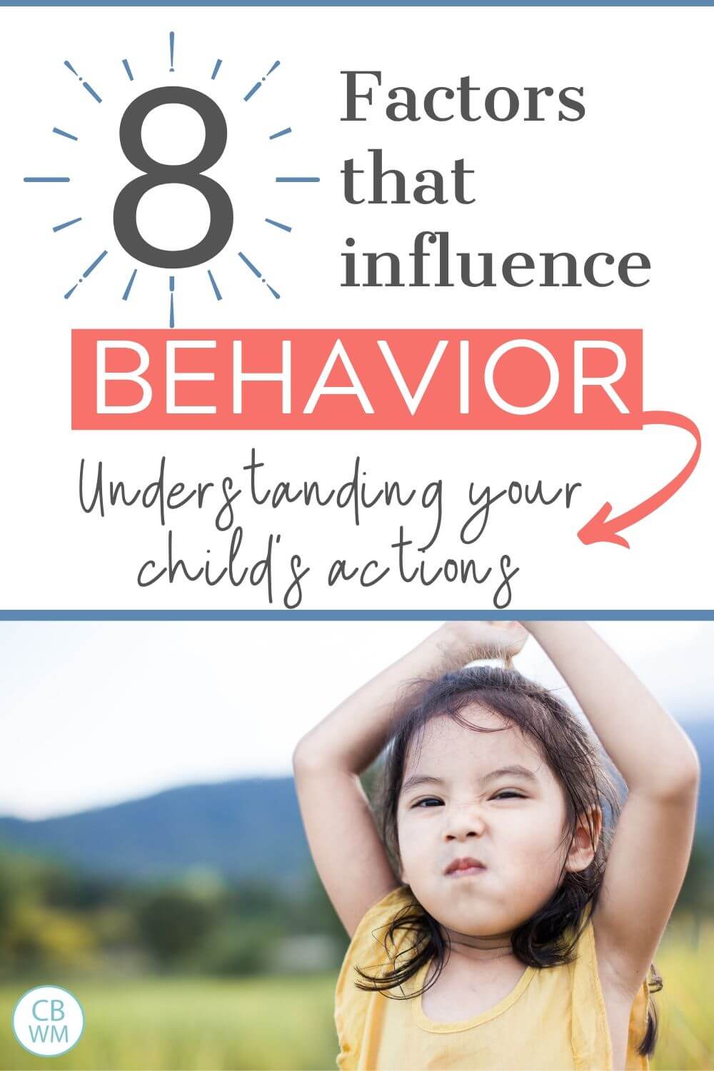 8 Factors that Influence Behavior in Kids Pinnable Image