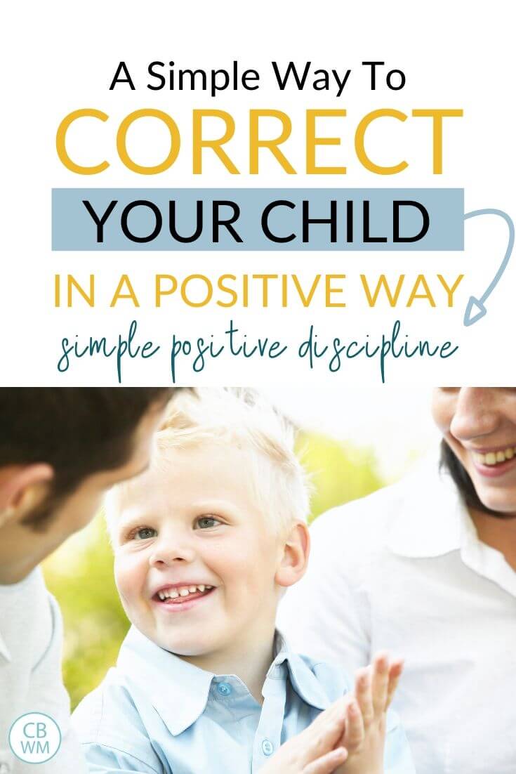 How to Correct Your Child in a Positive Way pinnable image