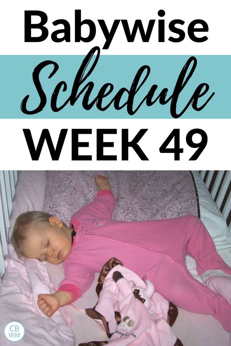 Babywise 49 week old schedule pinnable image