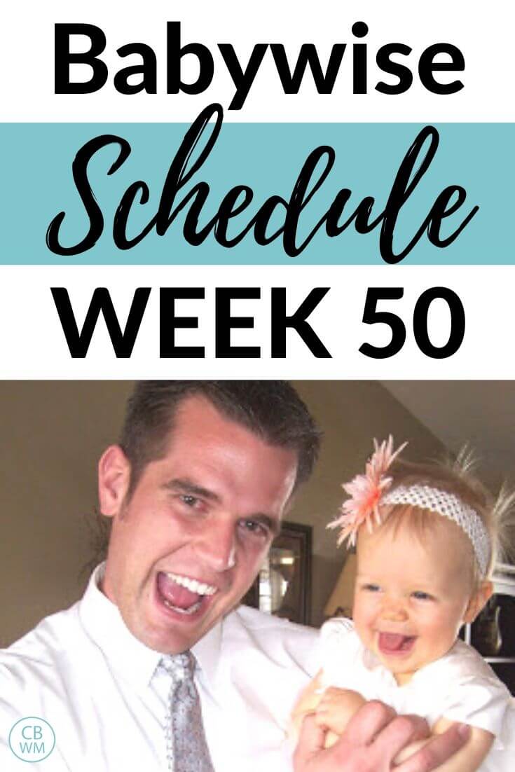 Babywise Schedule Week 50